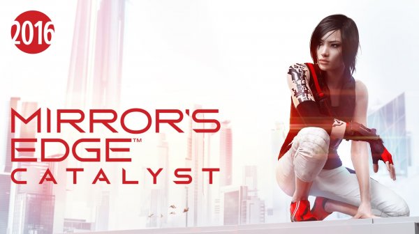 Mirror's Edge: Catalyst | Трейлер | 2016