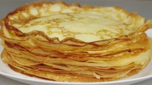 Рецепт вкусных тонких блинчиков