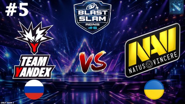 СМОГУТ ЛИ НАВИ ПРОЙТИ В ФИНАЛ БЛАСТА? | Yandex vs NaVi #5 (BO5) BLAST Slam 6