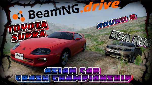 1/8 ROUND 2/ KIA RIO VS TOYOTA SUPRA/ASIAN CAR CRASH CHAMPIONSHIP BEAMNG DRIVE/