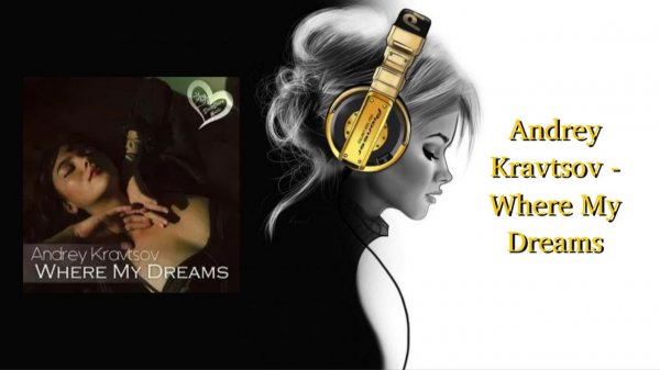 Andrey Kravtsov - Where My Dreams