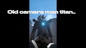 Edit titan camera