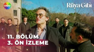 Rüya Gibi 11. Bölüm 3. Ön İzleme | "Aydan’ı buldun mu?" @showtv‬