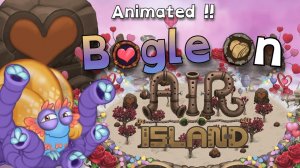 ЧТО ЕСЛИ БЫ БОГЛУС ВЫШЕЛ НА ОСТРОВЕ ВОЗДУХА (My Singing Monsters, Мои Поющие Монстры, Msm, Мсм)