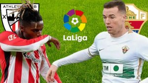 ФУТБОЛ ЧЕМПИОНАТ ИСПАНИИ LA LIGA.  АТЛЕТИК БИЛЬБАО - ЭЛЬЧЕ.  ТЕКСТОВАЯ ОНЛАЙН ТРАНСЛЯЦИЯ