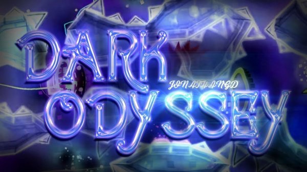 (Extreme Demon) "Dark Odyssey" 100% by JonathanGD | Geometry Dash