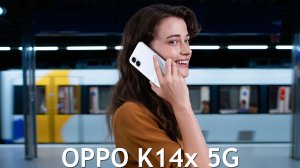 OPPO K14x 5G первый обзор на русском