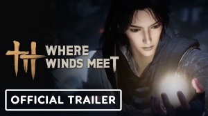 Where Winds Meet - Official Hexi Expansion Announcement Trailer