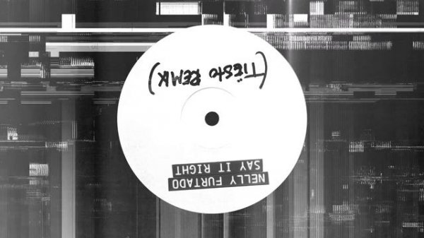 Nelly Furtado - Say It Right (Tiësto Remix)