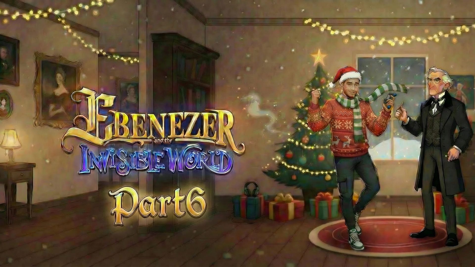 Ebenezer And The Invisible World #6 | Нераскаянный Я