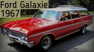 Ford Galaxie Wagon 1967 года США Иномарки на дорогах СССР