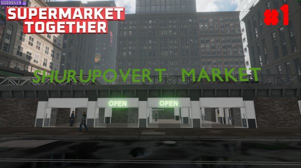 Supermarket Together #1
