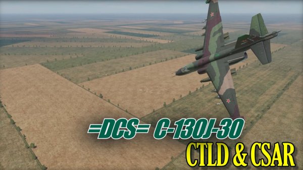 DCS World C130J CTLD_CSAR