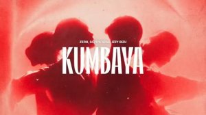 Zerb, Sofiya Nzau, Izzy Bizu - Kumbaya