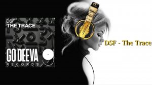 DSF - The Trace