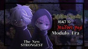 Реакция на Итадори + Модуль / Персонажи Магической битвы / Гача реакция / Jujutsu Kaisen