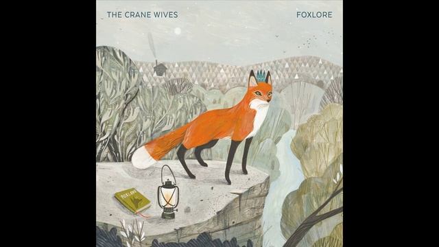 The Crane Wives - Pretty Little Things