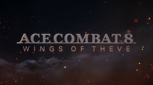 Ace Combat 8 / Ввысь и выше