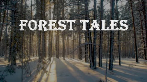 Forest tales
