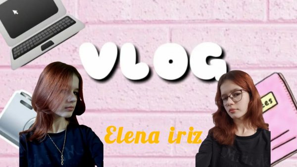 5 дней с Elena iriz/ мои ежедневные влоги р.2
