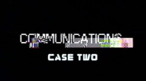 COMMUNICATIONS CASE 1 & 2 - Ghost and pals
