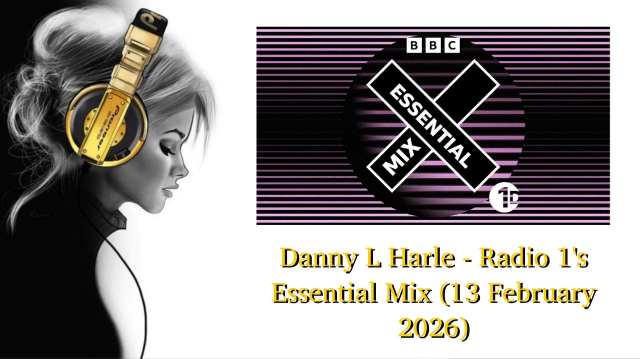 Danny L Harle - Radio 1's Essential Mix (13 February 2026)