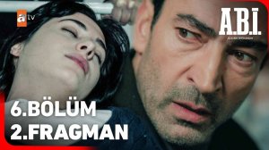 A.B.İ. 6. Bölüm 2. Fragman | "Nur topu gibi bir düşmanımız var artık!" ‪@atvturkiye‬