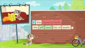 Go Getter4-Get Grammar –Unit 6-Video 6.2-1st conditional- If you have a bath, you will waste water!