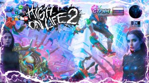 СМЕШНОЙ ШУТЕР! High On Life 2 — Первый стрим на русском!