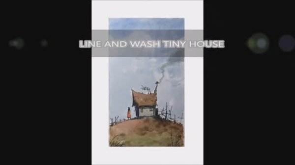 Line And Wash Tiny House in My style Watercolor And Pen Drawing and Painting