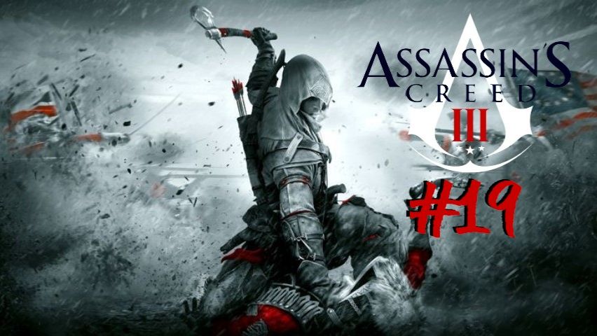 Assassin’s Creed III | #19 Episode | Битва при Монмуте #Assassin #Assassin’sCreed #AС #Retroslon смотреть онлайн