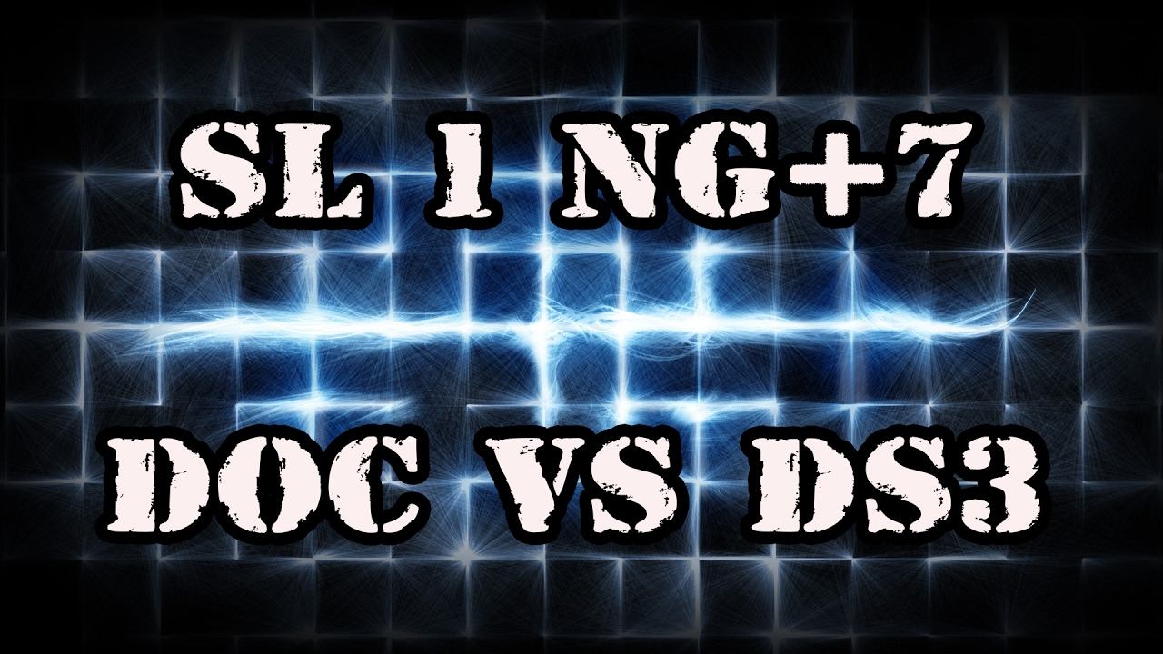 Dark souls 3 SL1 NG+7#3