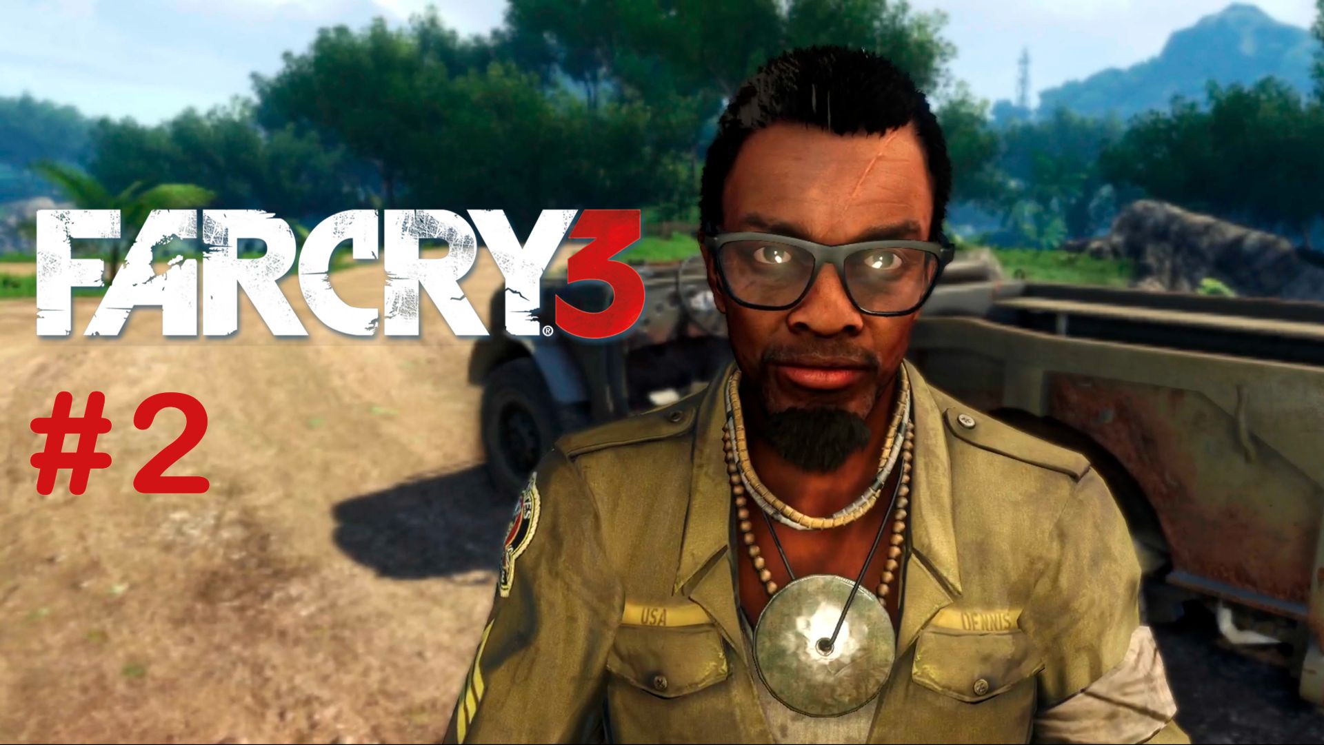 Захват Аванпоста ►Far Cry 3 #2