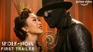 Человек-паук Нуар (Трейлер 2026)