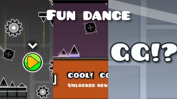 "Fun dance" by PulsefireGD.