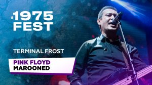 Terminal Frost — Marooned (Pink Floyd Tribute) Live at #1975fest 🎸