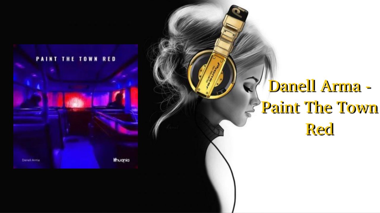 Danell Arma - Paint The Town Red