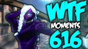 Dota 2 WTF Moments 616