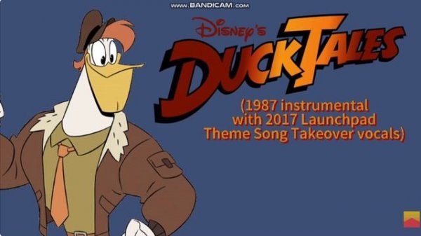 DuckTales (1987) instrumental with 2017 Launchpad Theme Song Takeover vocals