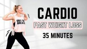 🔥35-МИНУТНАЯ ЖИРОСЖИГАЮЩАЯ ТРЕНИРОВКА НА ВСЁ ТЕЛО🔥ДИНАМИЧНОЕ КАРДИО ДЛЯ БЫСТРОГО ПОХУДЕНИЯ🔥