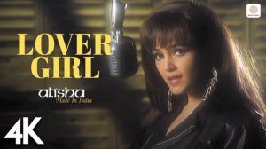 Lover Girl - Alisha Chinai ｜ Official Video ｜ Made In India｜ Biddu ｜｜Full Audio song