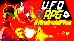 Vip ufo Dude RPG Игра Для Android🔘🔵🔴 🅰🅽🅳🆁🅾🅸🅳🅿🅻🆄🆂👹#VipufoDudeRPG