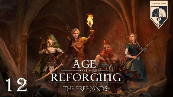 #Age of Reforging: The Freelands. Часть двенадцатая: Башня магов.