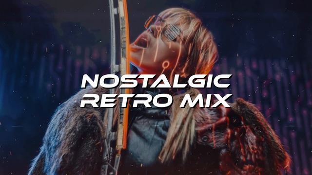 Nostalgic Retro Mix | Like 90s Vibe