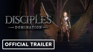 Disciples: Domination - Official Launch Trailer