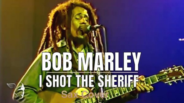 Bob marley - I shot the sheriff (sax cover)