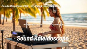 Melodic Deep House 2026 - City Rain & Lonely Night