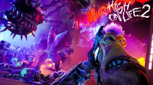 High On Life 2   Убить сенатора Маппи Ду! часть 2. Арена Битва с Пирамидоголовым!  Прохождение