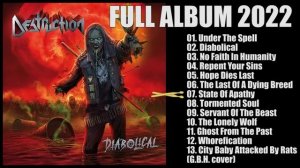 DESTRUCTION - "Diabolical (Full Album) 2022