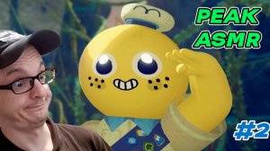 «Шаг за шагом к вершине ASMR‑восхождение в PEAK» #2